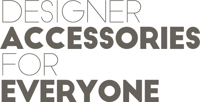 Designer Accessories For Everyone